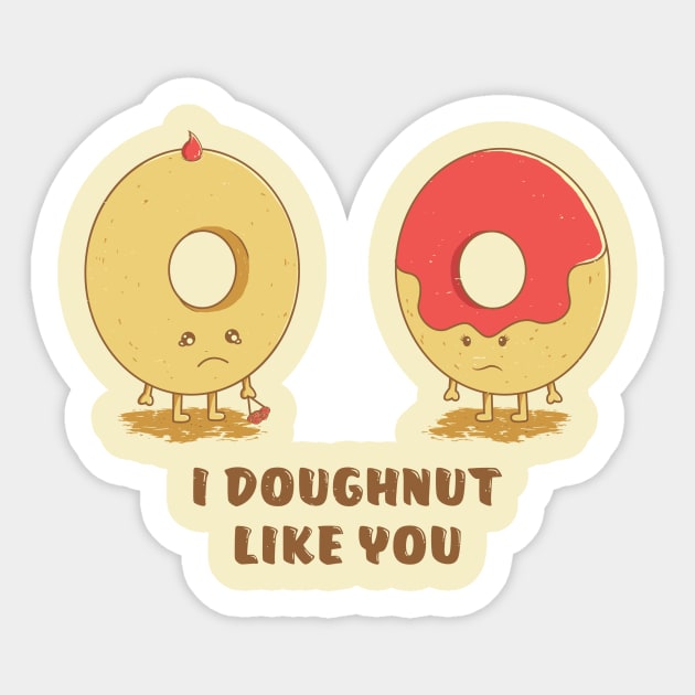 I Doughnut Like You! Sticker by DesignsbyReg